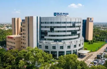 BLK-Max Super Specialty Hospital, New Delhi