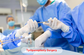 Tympanoplasty Surgery