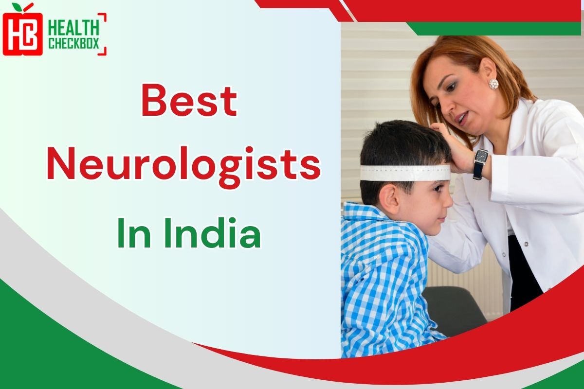 Best Neurologists In India