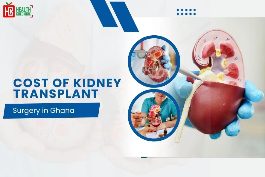 Cost of Kidney Transplant Surgery in Ghana blog img