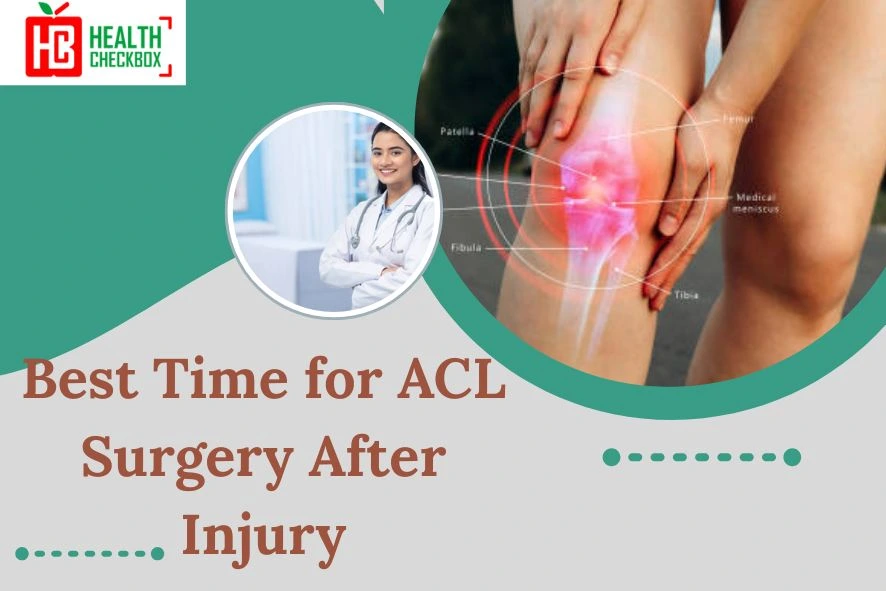 Best Time for ACL Surgery After Injury img
