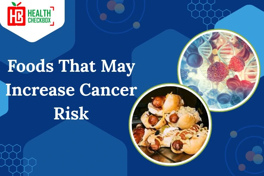 Foods That Cause Cancer blog img