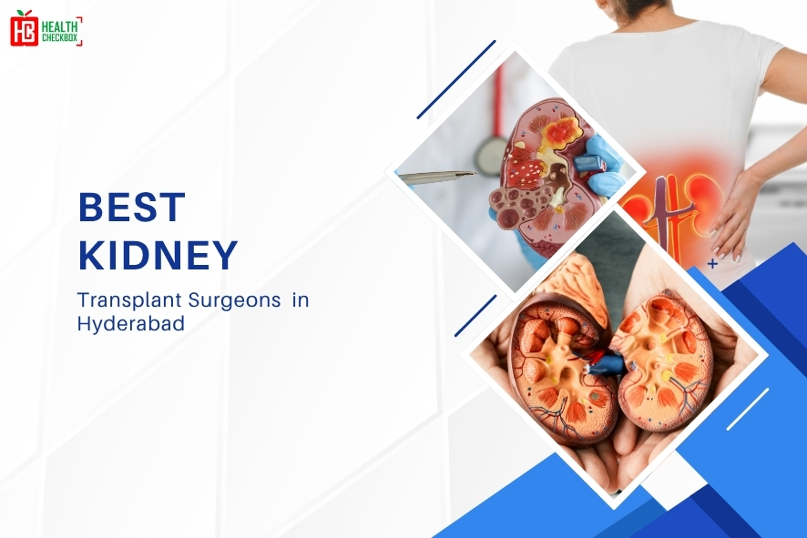Best Kidney Transplant Surgeons in Hyderabad-blog img