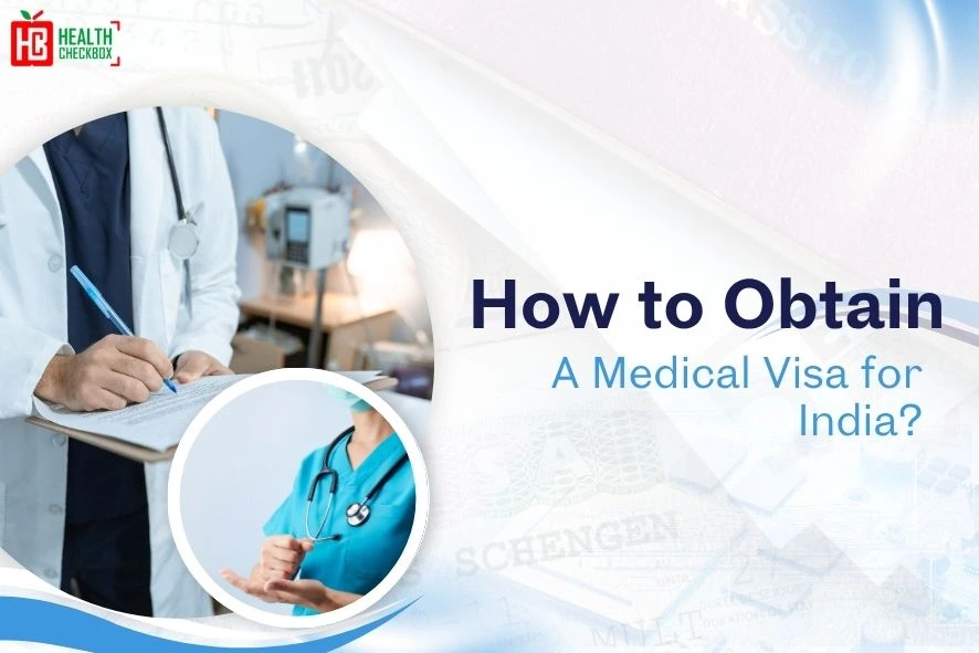 How to Obtain a Medical Visa for India blog-img