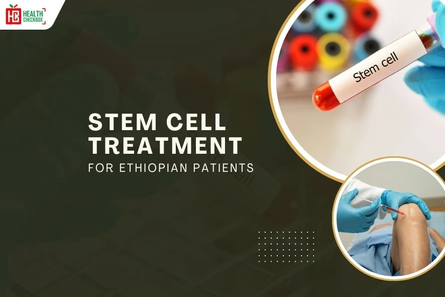 Stem Cell Treatment for Ethiopian Patients blog-img