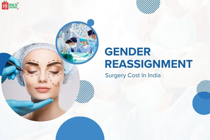 Gender Reassignment Surgery Cost in India-blog img