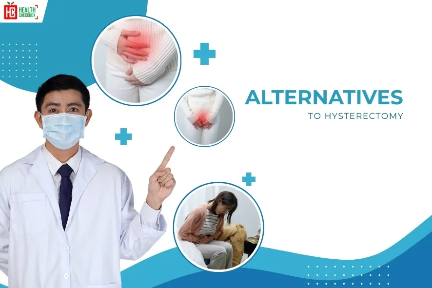 Alternatives to Hysterectomy-blog img