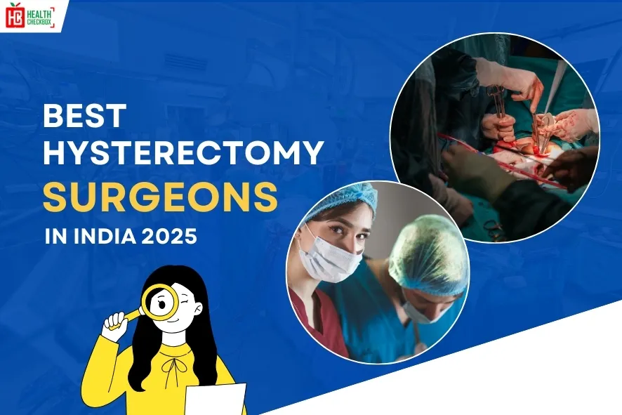 Best Hysterectomy Surgeons in India-blog img