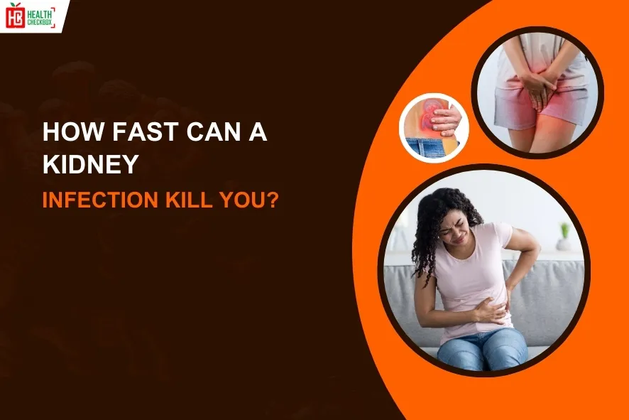 How Fast Can a Kidney Infection Kill You-blog img