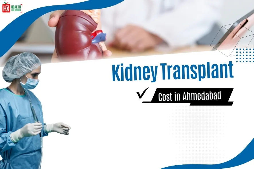 Kidney Transplant Cost in Ahmedabad-blog img