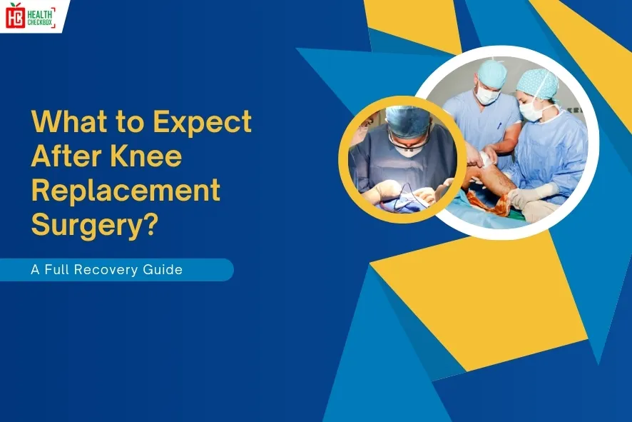 What to Expect After Knee Replacement Surgery-blog img