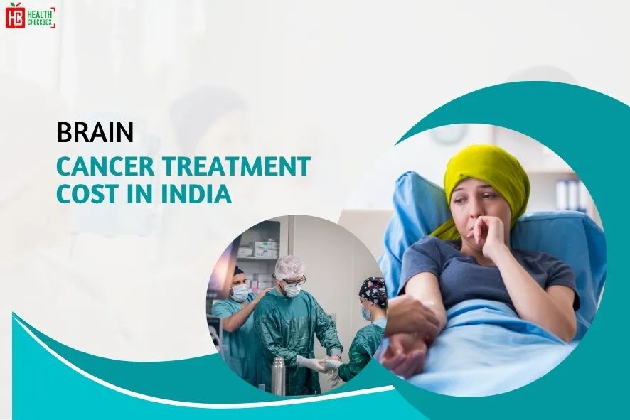 Cost of Brain Cancer Treatment in India-blog img