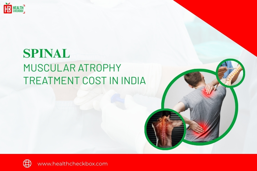 Spinal Muscular Atrophy Treatment Cost in India-blog img