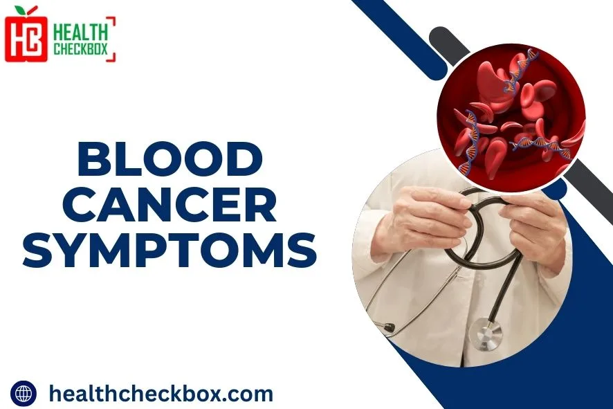 Blood Cancer Symptoms-blog img