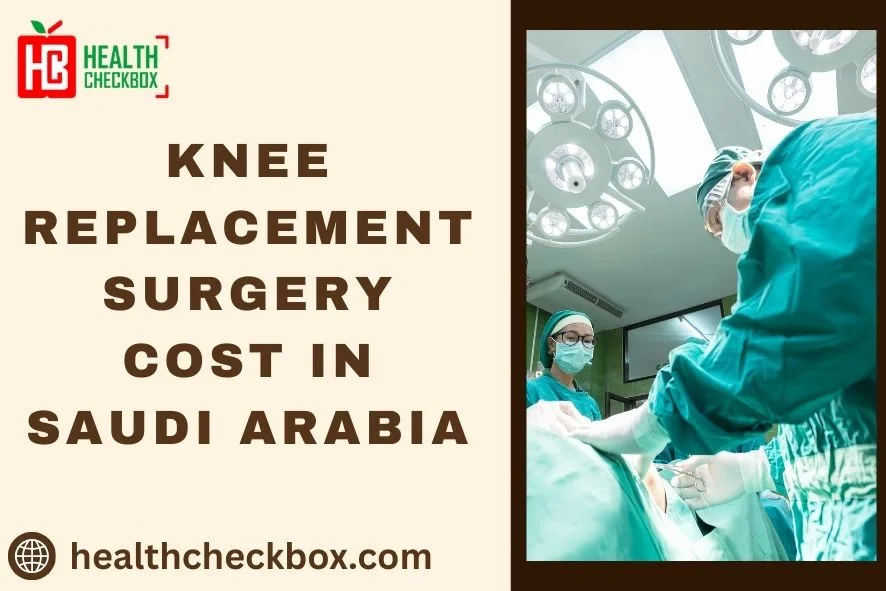 Knee Replacement Surgery Cost in Saudi Arabia-img