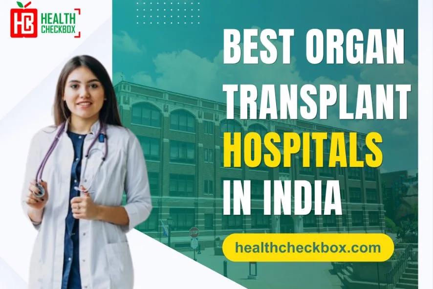 Best Organ Transplant Hospitals in India-img-img